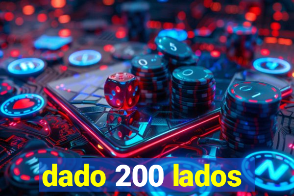 dado 200 lados